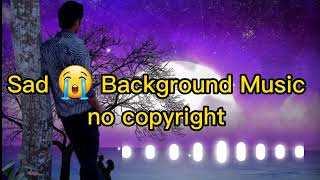 emotional background music creative commons (no copyright claim)sayri sad music