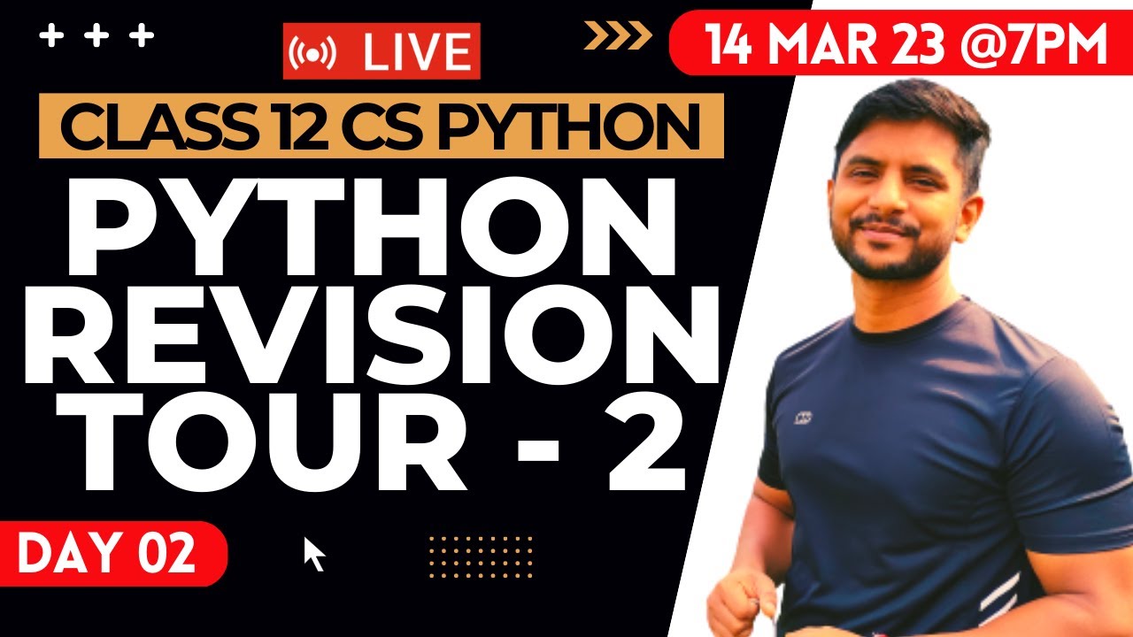 Python Class 12 | Chapter 02 | Python Revision Tour 2 | Free Live Class ...