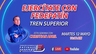 EJERCÍTATE EN CASA CON FEDEPATÍN No.3 - TREN SUPERIOR