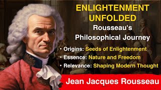 Enlightening Wisdom: 30 Quotes by Jean Jacques Rousseau Exploring Ethics \u0026 the Human Condition