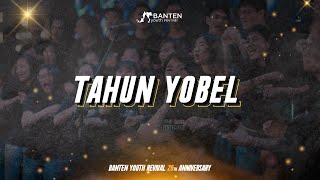 Tahun Yobel - HUT BYR 26 - 31 Agustus 219