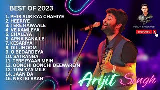 Best Song of Arijit Singh in 2023 || Arijit Singh Ka Gana 2023