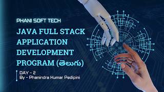 2. Java Full Stack Development Program | Day 2 | By Phanindra Kumar Pedipini | Phani Soft Tech