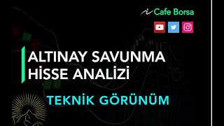 Altınay Savunma Detaylı Analizi -Teknik Görünüm - Altny Hisse Analizi