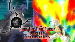 Fairy Tail Final Season Episode 50 (Breakdown/Review) The Penultimate