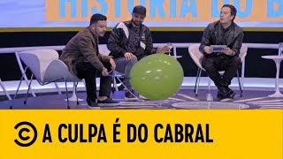 #ACulpaÉDoCabral - Balão da ARQUITETURA