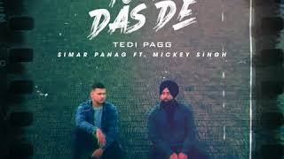 Tu Hi Das De - Mickey Singh ft Simar Panag | audio |