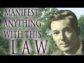 Manifest ANYTHING you desire with the LAW of LIBERTY from NEVILLE GODDARD