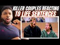 Brit Reacts To KILLER COUPLES REACTING TO LIFE SENTENCES!