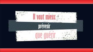 Il vaut mieux prévenir que guérir - Inspiring sentences