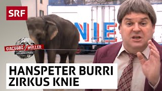 Hanspeter Burri über den Circus Knie | Giacobbo / Müller | Comedy | SRF