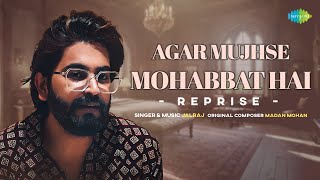 Agar Mujhse Mohabbat Hai - Reprise | JalRaj | Saregama Recreations | Old Hindi Song