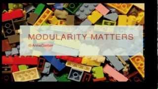 Anna Gerber - Modularity Matters