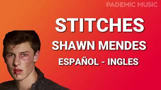 Shawn Mendes - Stitches Subtitulado Español - Ingles