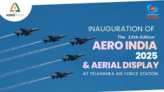 LIVE : Aero India 2025 | Inauguration Ceremony \u0026 Aerial Display | DD National