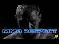 MMA RESPECT SERIES Part 1