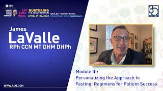 Dr. James LaValle  - A4M Spring Congress Module III fasting trailer