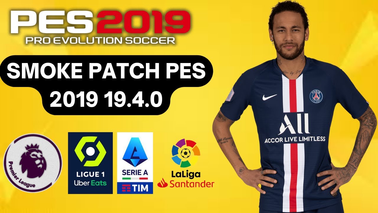 PES 2019 | SMOKE PATCH 19.4.0 OFFICIAL 2022 | PC | KIT SUPER STRIKAS ...