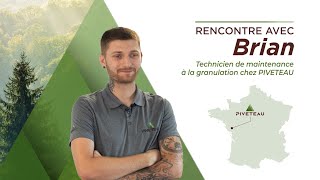 Rencontre avec Brian - Technicien de Maintenance chez PIVETEAU – Groupe PIVETEAUBOIS