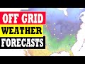 Off Grid Weather Forecasts