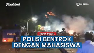 Detik-detik Mahasiswa Bentrok Dengan Polisi di Jalan Sultan Alauddin Makassar