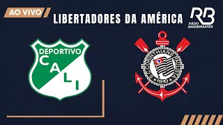 🔴 LIBERTADORES - DEPORTIVO CALI X CORINTHIANS  - 04/05/2022 - Ulisses, Alexandre Praetzel e Ronaldo