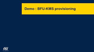 STM32WL security - 7 KMS Demo