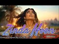 Zinda Hoon | Deep Emotional Nasheed 2026 | Heart Touching Music