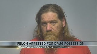 McCracken County felon arrested for drug possession