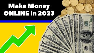 The Secret to Making Money ONLINE in 2023