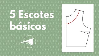 Tipos de escotes básicos (Redondo, Pico, Barco, Cuadrado, Corazón)