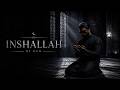 Inshallah (Inspiring Nasheed) | Lyric Video | RUH