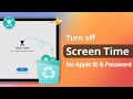 [3 Ways] How to Turn off Screen Time on iPad without Apple ID or Password 2022