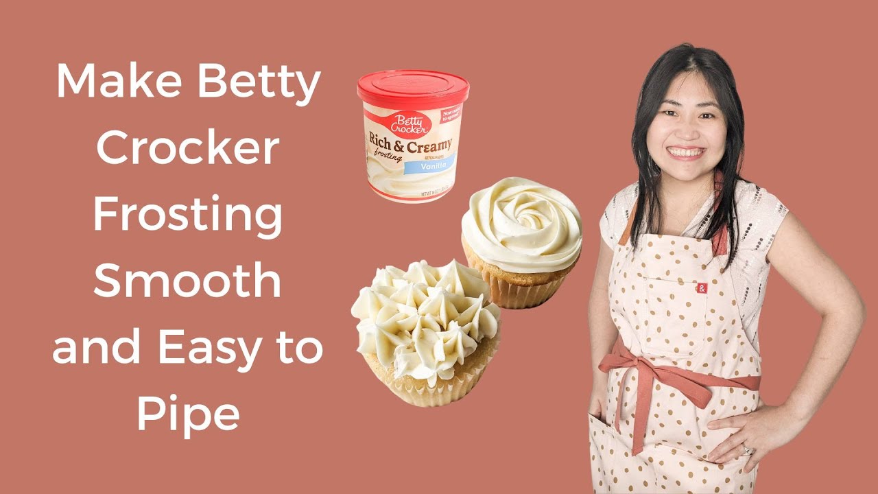 Make Pre-Made Betty Crocker Frosting Smooth And Easy To Pipe - YouTube