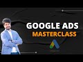 Google Ads Course | Complete Beginners to Advanced Masterclass |