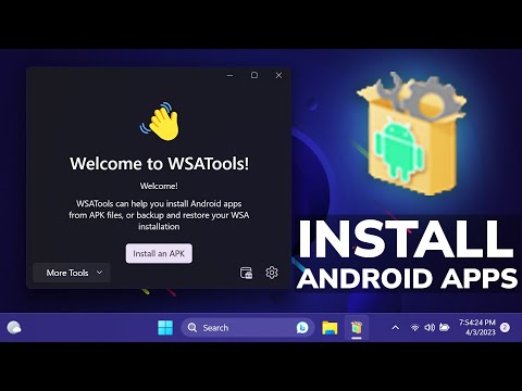 How to Install Android Apps in Windows 11 Easily in 2023