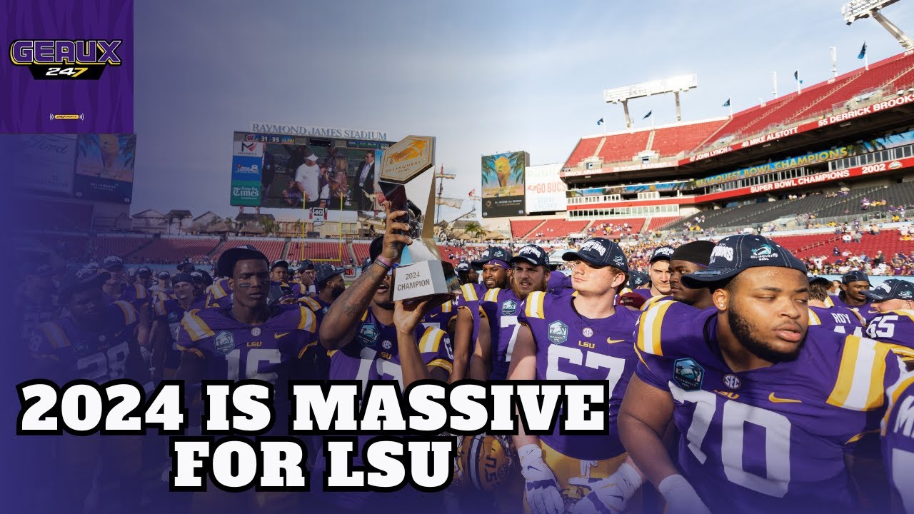 Why 2024 Is A PIVOTAL Year For LSU Football - YouTube