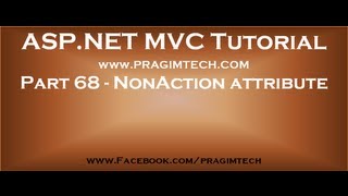 Part 68   What is the use of NonAction attribute in mvc