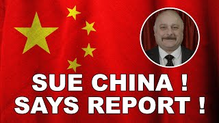 Sue China for crisis, says new report!