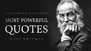 WALT WHITMAN most Powerful Quotes