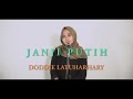 DODDIE LATUHARHARY - JANJI PUTIH (cover) by Allya Saffa.