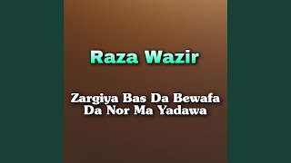 Zargiya Bas Da Bewafa Da Nor Ma Yadawa