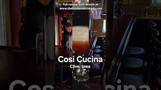 Cosi Cucina Italian Grill, Clive, IA  #foodanddrinkguy #foodblogger #foodie #restaurant #italian