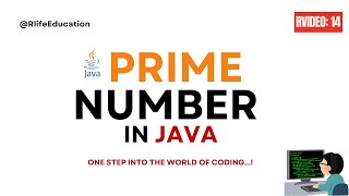 Prime Number in Java | Java Basics for Beginners | Loop + Logic Explained #video14 #javaforbeginners