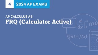 4 | FRQ (Calculator Active) | Practice Sessions | AP Calculus AB