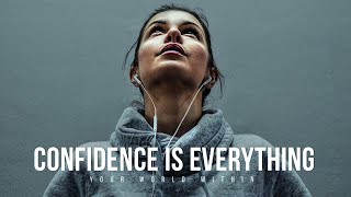 SELF CONFIDENCE IS EVERYTHING || Positive Morning Motivation || Best Motivational Speeches