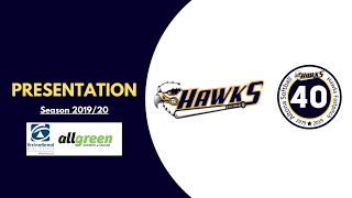 Season 2019/2020 Hawks Presentation