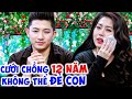 Cưới chồng 12 NĂM KO THỂ ĐẺ CON cô gái KHÓC NGHẸN tìm chồng mới Quyền Linh XÓT ĐAU-Hẹn Hò Quyền Linh