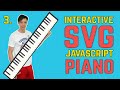 JavaScript SVG Piano | Part 3 - Build a Dynamic and Interactive SVG Piano Keyboard