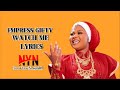 Empress Gifty -Watch Me Full Lyrics